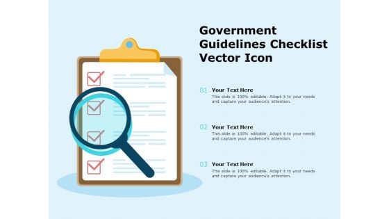 Government Guidelines Checklist Vector Icon Ppt PowerPoint Presentation Summary Ideas