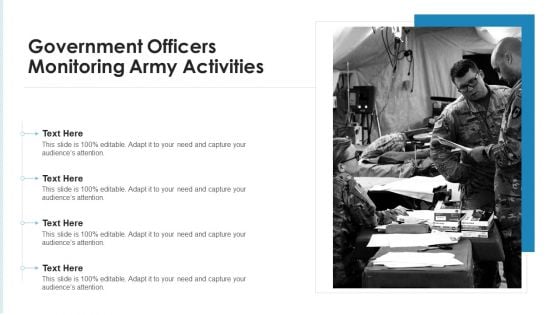 Government Officers Monitoring Army Activities Ppt Portfolio Samples PDF