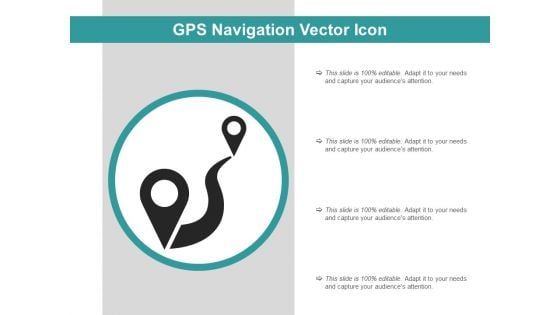 Gps Navigation Vector Icon Ppt PowerPoint Presentation Show Model