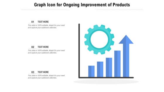 Graph Icon For Ongoing Improvement Of Products Ppt PowerPoint Presentation Gallery Master Slide PDF