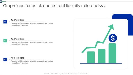 Graph Icon For Quick And Current Liquidity Ratio Analysis Template PDF