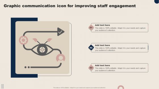 Graphic Communication Icon For Improving Staff Engagement Guidelines PDF