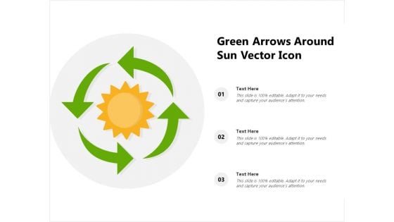 Green Arrows Around Sun Vector Icon Ppt PowerPoint Presentation Gallery Diagrams PDF