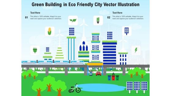 Green Building In Eco Friendly City Vector Illustration Ppt PowerPoint Presentation Ideas Graphics PDF Green Building In Eco Friendly City Vector Illustration Ppt PowerPoint Presentation Ideas Graphics PDF