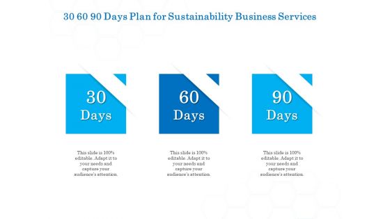 Green Business 30 60 90 Days Plan For Sustainability Business Services Sample PDF