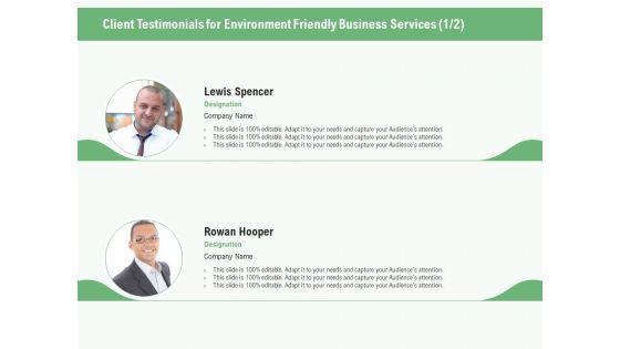 Green Business Client Testimonials For Environment Friendly Business Services Ppt Gallery Samples PDF Green Business Client Testimonials For Environment Friendly Business Services Ppt Gallery Samples PDF