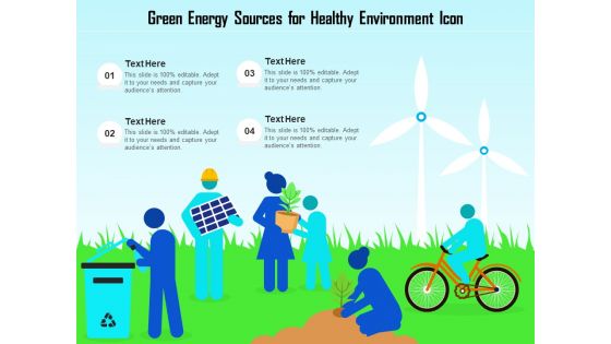 Green Energy Sources For Healthy Environment Icon Ppt PowerPoint Presentation File Guide PDF