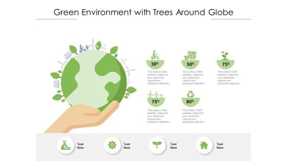 Green Environment With Trees Around Globe Ppt PowerPoint Presentation Gallery Objects PDF