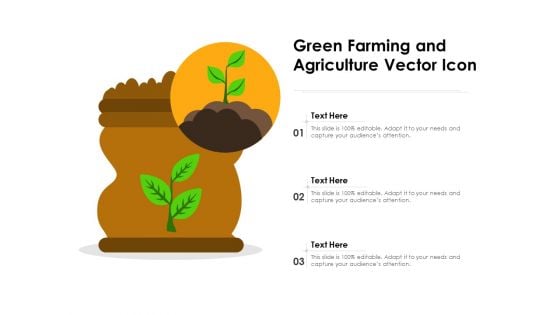 Green Farming And Agriculture Vector Icon Ppt PowerPoint Presentation Model Example File PDF