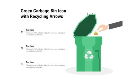 Green Garbage Bin Icon With Recycling Arrows Ppt PowerPoint Presentation Outline PDF