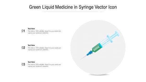 Green Liquid Medicine In Syringe Vector Icon Ppt PowerPoint Presentation Styles Pictures PDF