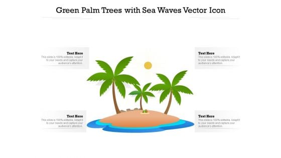 Green Palm Trees With Sea Waves Vector Icon Ppt PowerPoint Presentation Gallery Clipart Images PDF