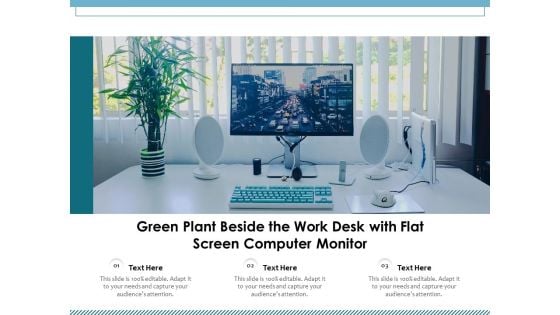 Green Plant Beside The Work Desk With Flat Screen Computer Monitor Ppt PowerPoint Presentation Slides Designs PDF