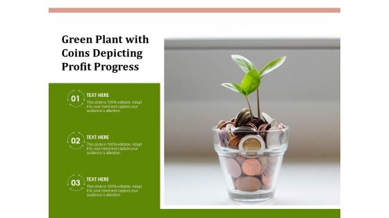 Green Plant With Coins Depicting Profit Progress Ppt PowerPoint Presentation File Structure PDF