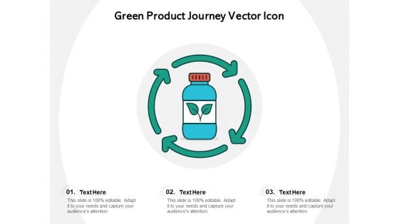 Green Product Journey Vector Icon Ppt PowerPoint Presentation File Introduction PDF