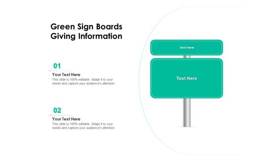 Green Sign Boards Giving Information Ppt PowerPoint Presentation File Samples PDF