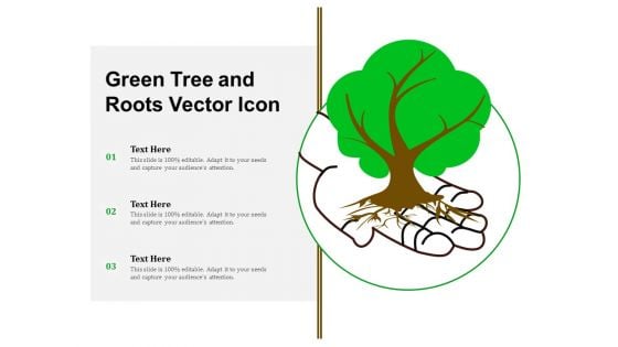 Green Tree And Roots Vector Icon Ppt PowerPoint Presentation Show Clipart Images PDF