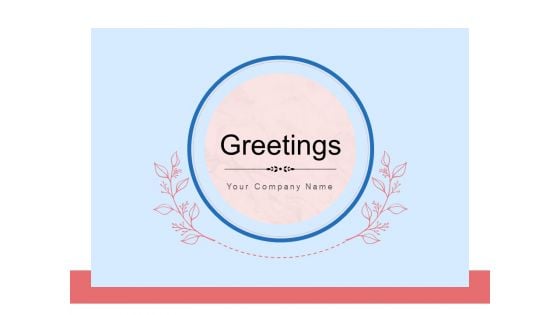 Greetings Circle Best Wishes Ppt PowerPoint Presentation Complete Deck Greetings Circle Best Wishes Ppt PowerPoint Presentation Complete Deck
