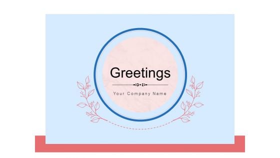 Greetings Circle Best Wishes Ppt PowerPoint Presentation Complete Deck