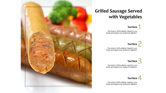 Grilled Sausage Served With Vegetables Ppt Powerpoint Presentation File Skills Pdf