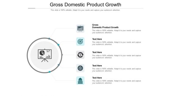 Gross Domestic Product Growth Ppt PowerPoint Presentation Inspiration Background Designs Cpb Pdf