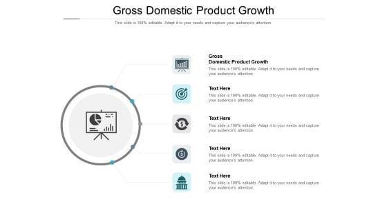 Gross Domestic Product Growth Ppt PowerPoint Presentation Inspiration Background Designs Cpb Pdf