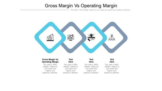 Gross Margin Vs Operating Margin Ppt PowerPoint Presentation Inspiration Guide Cpb Pdf