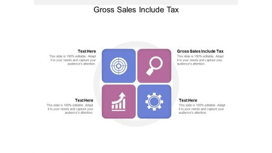 Gross Sales Include Tax Ppt PowerPoint Presentation Show Slides Cpb