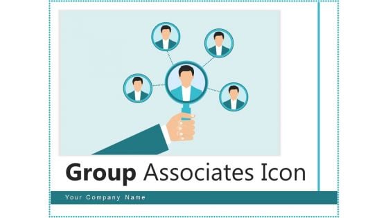 Group Associates Icon Information Project Ppt PowerPoint Presentation Complete Deck