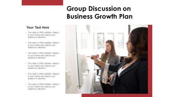 Group Discussion On Business Growth Plan Ppt PowerPoint Presentation Gallery Example PDF