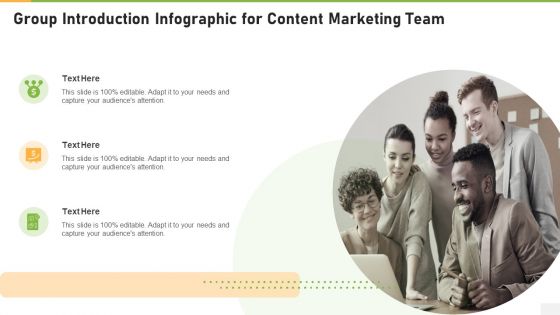 Group Introduction Infographic For Content Marketing Team Infographics PDF