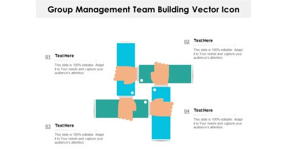 Group Management Team Building Vector Icon Ppt PowerPoint Presentation Show Brochure PDF