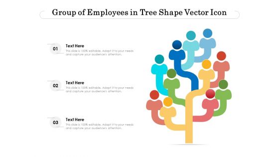 Group Of Employees In Tree Shape Vector Icon Ppt PowerPoint Presentation Gallery Layout PDF