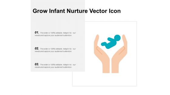 Grow Infant Nurture Vector Icon Ppt PowerPoint Presentation Layouts Images