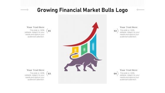 Growing Financial Market Bulls Logo Ppt PowerPoint Presentation Infographics Sample PDF