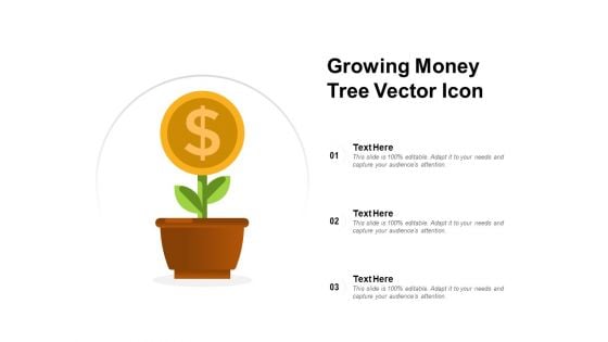 Growing Money Tree Vector Icon Ppt PowerPoint Presentation Slides Gallery