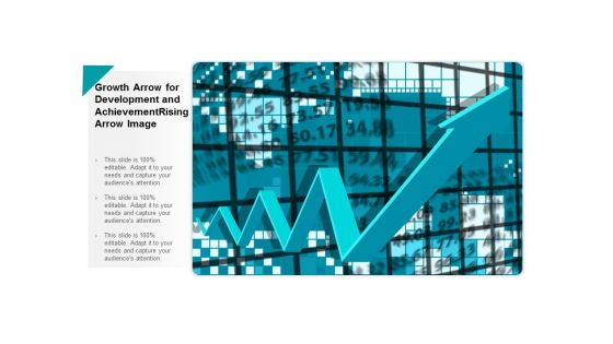 Growth Arrow For Development And Achievement Ppt PowerPoint Presentation Gallery Graphic Images