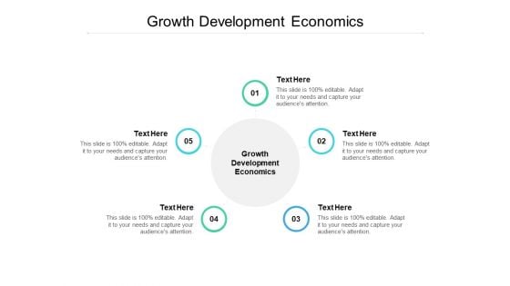 Growth Development Economics Ppt PowerPoint Presentation Infographics Templates Cpb