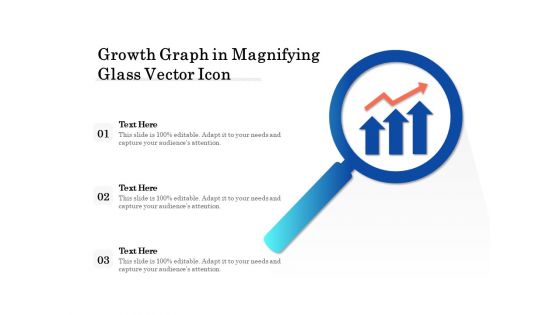 Growth Graph In Magnifying Glass Vector Icon Ppt PowerPoint Presentation Model Graphics Template PDF