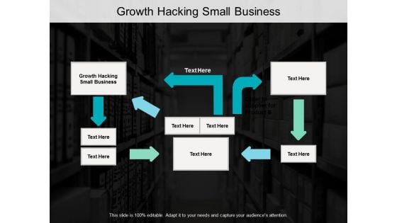Growth Hacking Small Business Ppt PowerPoint Presentation Ideas Files Cpb