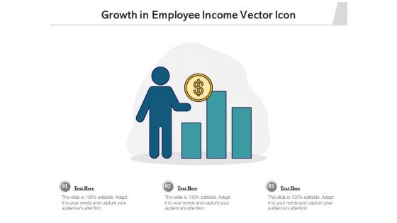 Growth In Employee Income Vector Icon Ppt PowerPoint Presentation File Outfit PDF