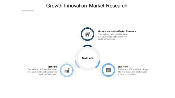 Growth Innovation Market Research Ppt PowerPoint Presentation Pictures Aids Cpb Growth Innovation Market Research Ppt PowerPoint Presentation Pictures Aids Cpb