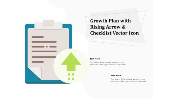 Growth Plan With Rising Arrow And Checklist Vector Icon Ppt PowerPoint Presentation Gallery Show