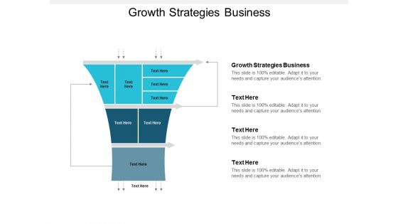 Growth Strategies Business Ppt Powerpoint Presentation Show Model Cpb