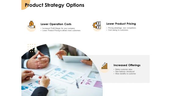 Growth Strategy And Growth Management Implementation Product Strategy Options Ppt Shapes PDF