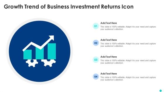 Growth Trend Of Business Investment Returns Icon Background PDF