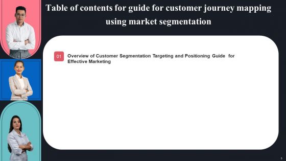 Guide For Consumer Journey Mapping Using Market Segmentation Ppt PowerPoint Presentation Complete Deck With Slides