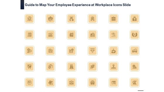 Guide To Map Your Employee Experience At Workplace Icons Slide Microsoft PDF