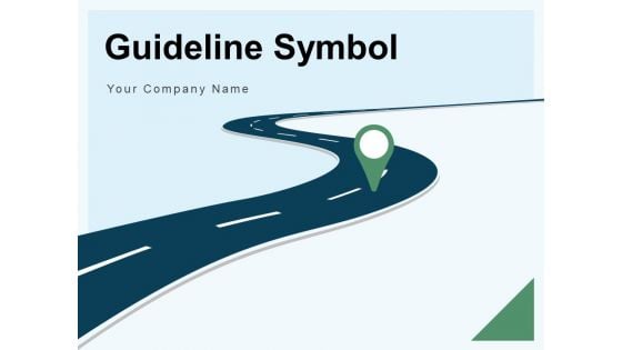 Guideline Symbol Milestones Human Ppt PowerPoint Presentation Complete Deck