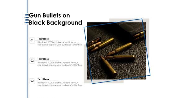 Gun Bullets On Black Background Ppt PowerPoint Presentation Slides Brochure PDF